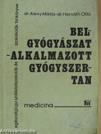 Belgyógyászat - Alkalmazott gyógyszertan