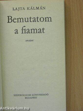 Bemutatom a fiamat