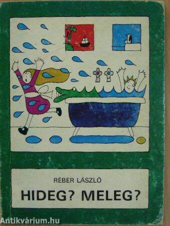 Hideg? Meleg?