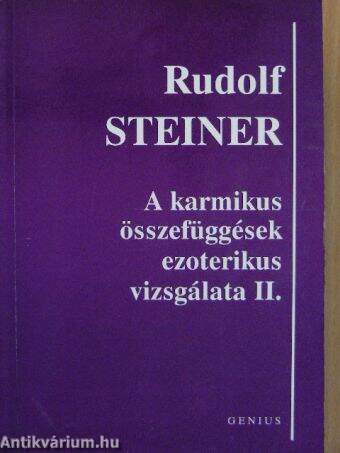 A karmikus összefüggések ezoterikus vizsgálata II.