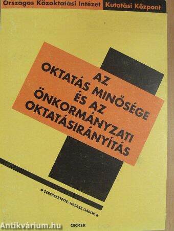 Az oktatás minősége és az önkormányzati oktatásirányítás