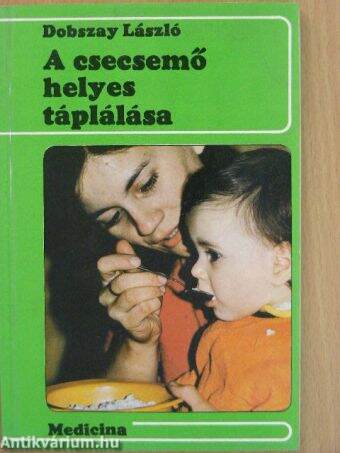 A csecsemő helyes táplálása