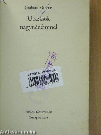 Utazások nagynénémmel