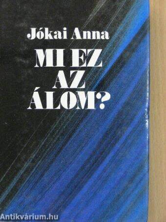 Mi ez az álom?