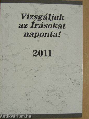 Vizsgáljuk az Írásokat naponta! 2011