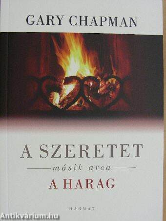 A szeretet másik arca - a harag