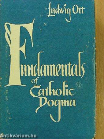 Fundamentals of Catholic Dogma