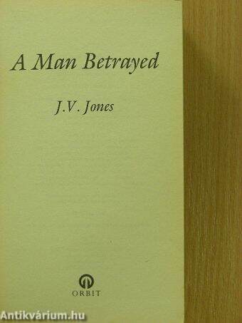 A man betrayed