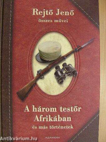 A három testőr Afrikában és más történetek