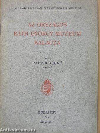 Az országos Ráth György Múzeum kalauza