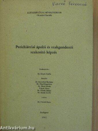 Pszichiátriai ápolói és szakgondozói szakosító képzés tananyaga