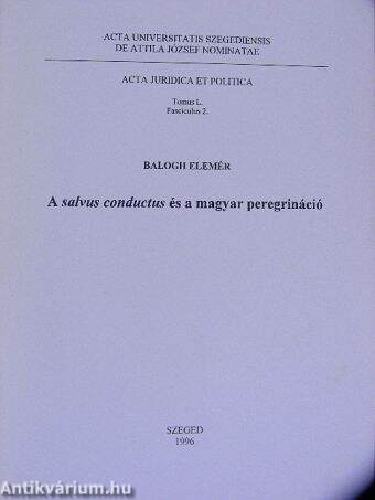 A salvus conductus és a magyar peregrináció