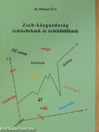 Zseb-közgazdaság érdekelteknek és érdeklődőknek