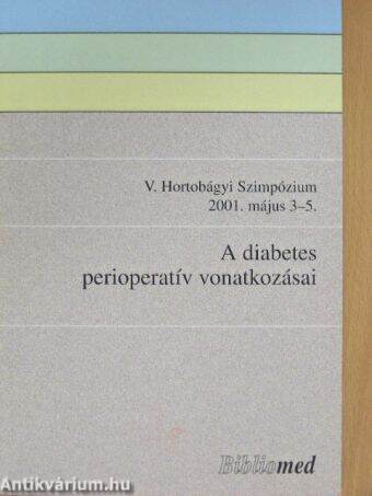 A diabetes perioperatív vonatkozásai