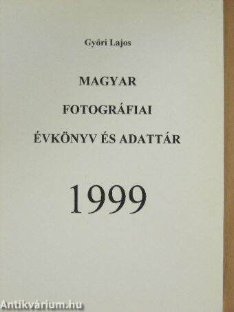 Magyar fotográfiai évkönyv és adattár 1999