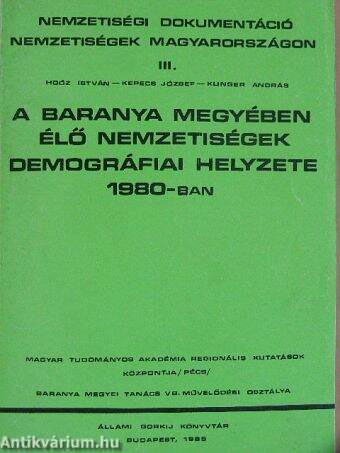 A Baranya megyében élő nemzetiségek demográfiai helyzete 1980-ban