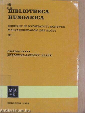 Bibliotheca Hungarica III.