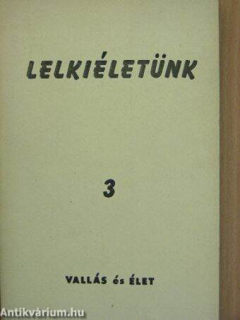 Lelkiéletünk 3