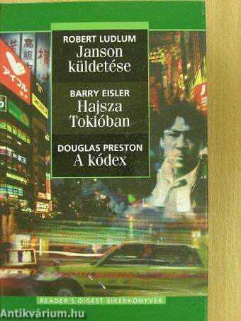 Janson küldetése/Hajsza Tokióban/A kódex