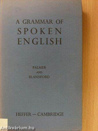 A Grammar of Spoken English