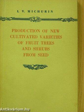 Production of new cultivated varieties of fruit trees and shrubs from seed