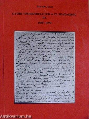 Győri végrendeletek a 17. századból III.