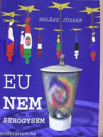 EU nem! Sehogysem!