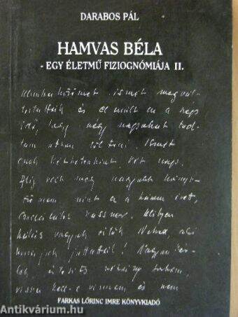 Hamvas Béla - Egy életmű fiziognómiája II.