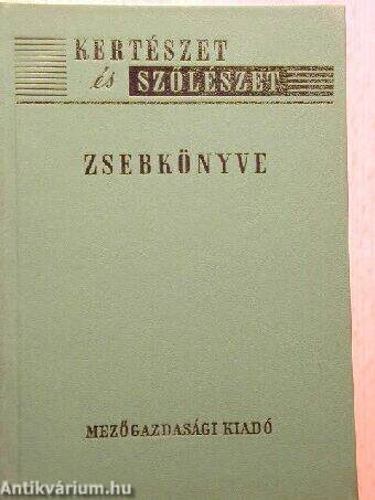 Kertészet és szőlészet zsebkönyve az 1966. évre