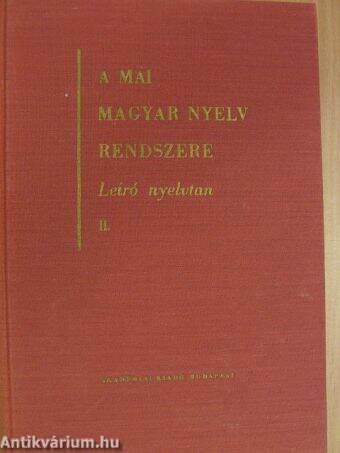 A mai magyar nyelv rendszere II. (töredék)