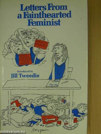 Letters From a Fainthearted Feminist