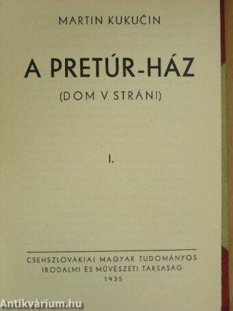 A Pretúr-ház I-II.