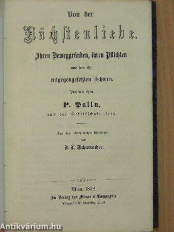 Von der Nächstenliebe. Ihren Beweggründen, ihren Pflichten und der ihr entgegengesetzten Fehlern (gótbetűs)