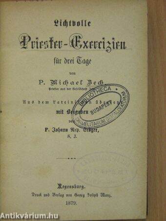 Lichtvolle Priester-Exercizien für drei Tage (gótbetűs)