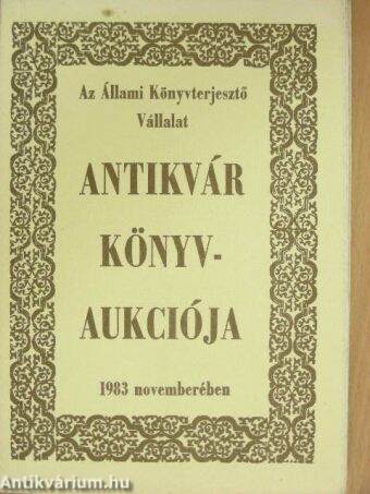 Az Állami Könyvterjesztő Vállalat antikvár könyvaukciója Budapesten 1983 novemberében