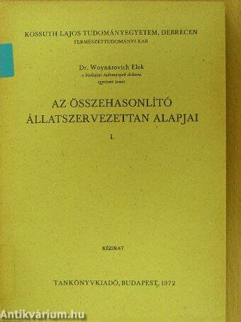 Az összehasonlító állatszervezettan alapjai I.