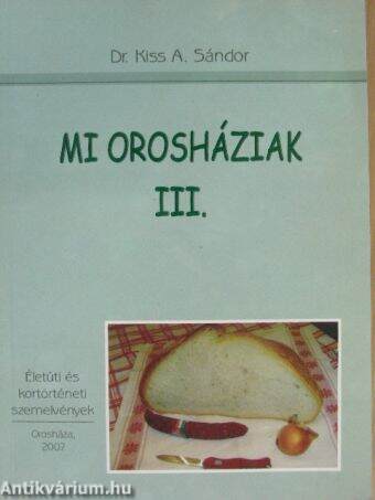 Mi Orosháziak III.