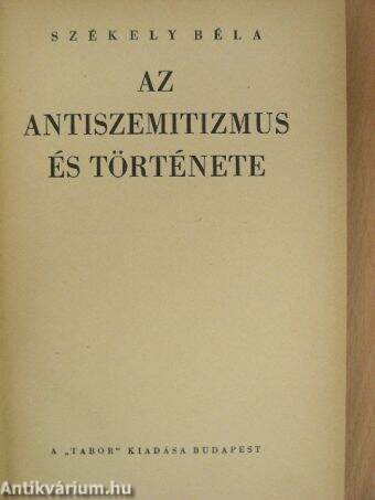 Az antiszemitizmus és története