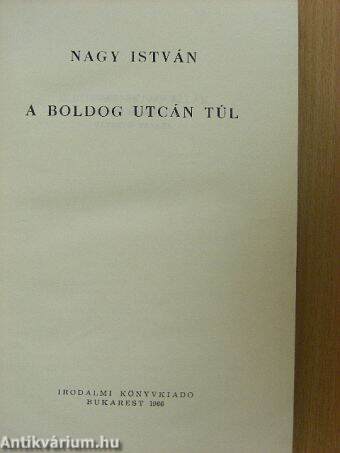 A boldog utcán túl