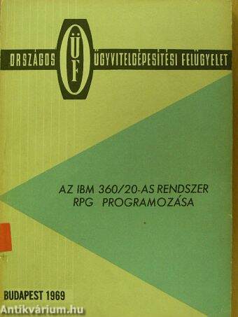 Az IBM 360/20-as rendszer RPG programozása