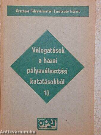 Válogatások a hazai pályaválasztási kutatásokból 10.