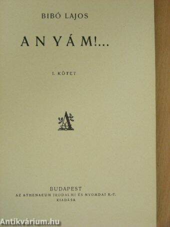 Anyám I-II