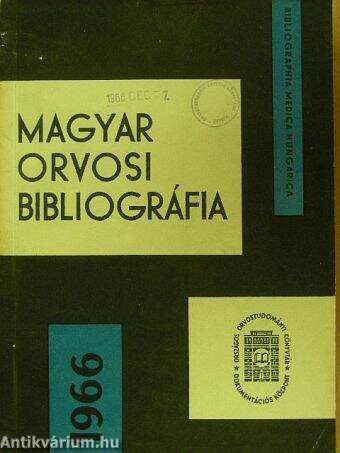 Magyar Orvosi Bibliográfia 1966/1-2.