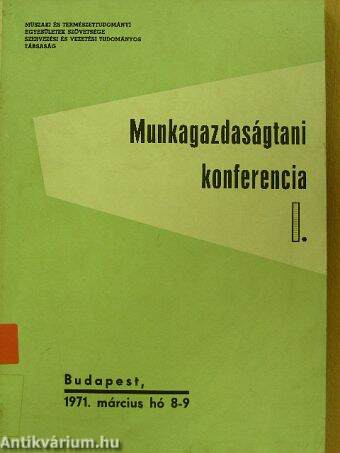 Munkagazdaságtani konferencia I. (töredék)