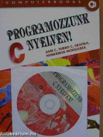 Programozzunk C nyelven! - CD-vel