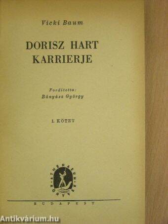 Dorisz Hart karrierje I-II.