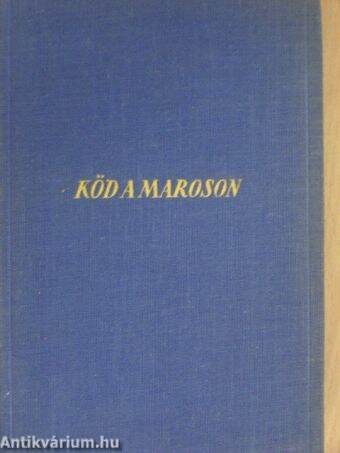 Köd a Maroson I-II.