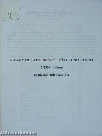 A magyar Katolikus Püspöki Konferencia 2/1999. számú gazdasági tájékoztatója