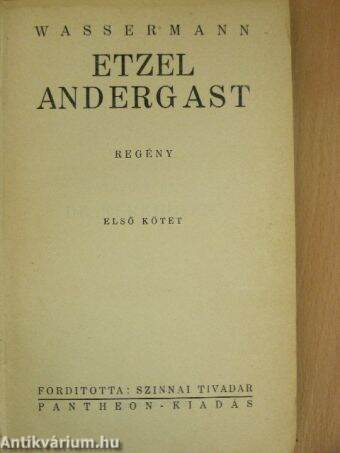 Etzel Andergast I-II.