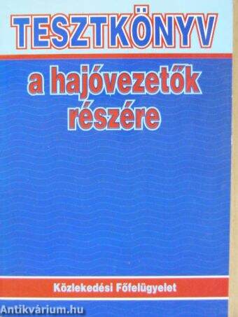 Tesztkönyv a hajóvezetők részére